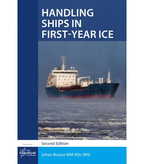 Handling Ships in First-Year Ice, 2nd Edition 2018