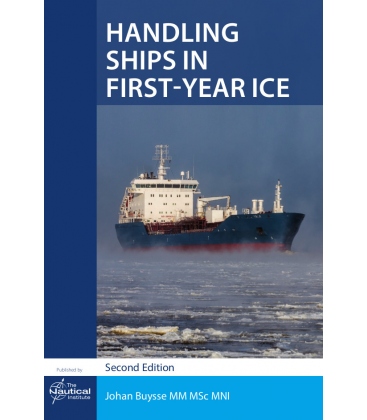 Handling Ships in First-Year Ice, 2nd Edition 2018