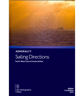 Admiralty Sailing Directions NP66A South-West Coast of Scotland, 3rd Edition 2023