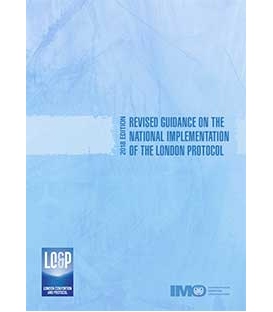 IMO I535E Revised Guidance on the National Implementation of the London Protocol, 2018 Edition