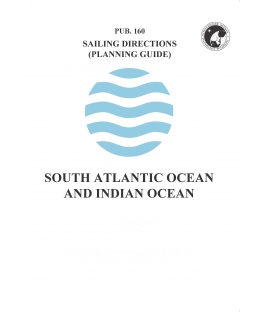 Sailing Directions Pub. 160 South Atlantic Ocean and Indian Ocean, 14th Edition 2019