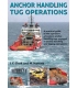 Anchor Handling Tug Operations, 1st Edition 2012