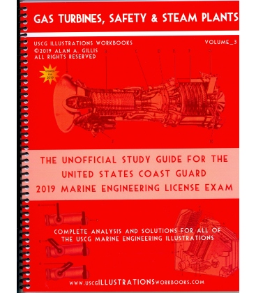 USCG Illustrations Workbook, Volume 3 (Gas Turbines, Safety & Steam Plants) 2019 Edition