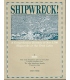 Shipwreck!: A Comprehensive Directory of Over 3,700 Shipwrecks on the Great Lakes