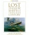 Lost Treasure Ships of the Twentieth Century