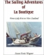 The Sailing Adventures of La Boatique