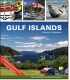 Gulf Islands: A Boater's Guidebook (1st, 2019)