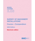 IMO e-Book ETA303E Model Course: Survey of Machinery Installations, 2004 Edition