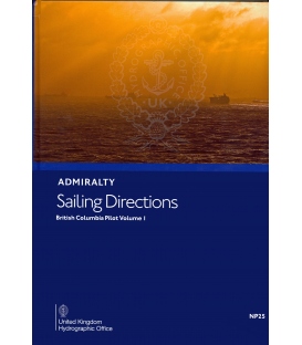 Admiralty Sailing Directions NP25 British Columbia Pilot, Vol. I, 17th Edition 2019