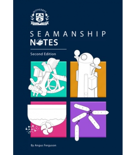 Seamanship Notes, 2nd Edition 2019
