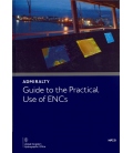 NP231 Admiralty Guide to the Practical Use of ENCs, 3rd Edition 2019