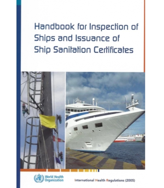 Handbook For Inspection Of Ships And Issuance Of Ship Sanitation, 2011 Edition