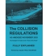 The Collision Regulations Fully Explained (ammended 2003), 3rd Edition 2004