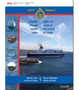 Canadian Tide and Current Tables, Volume 1, Atlantic Coast and Bay of Fundy (2020 Edition)