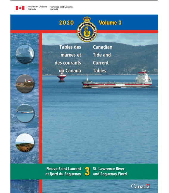 Canadian Tide and Current Tables Volume 3 St. Lawrence River and Saguenay Fiord, 2020 Edition