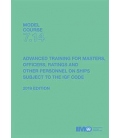 IMO T714E Model course: Advanced training for ships subject to the IGF Code, 2019 Edition