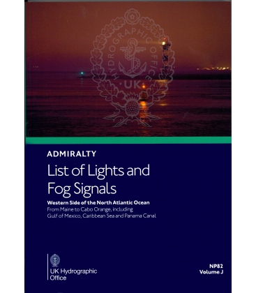 NP82 Admiralty List of Lights and Fog Signals Volume J: Western Side of North Atlantic Ocean, 5th Edition 2025