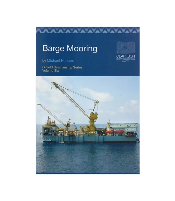Oilfield Seamanship Series, Vol. 6 (Barge Mooring) (2005)