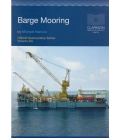 Oilfield Seamanship Series, Vol. 6 (Barge Mooring) (2005)