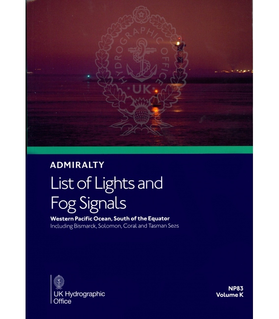 NP 83 Admiralty List of Lights and Fog Signals Volume K: Western Pacific Ocean, South of the Equator, 2nd Edition 2022