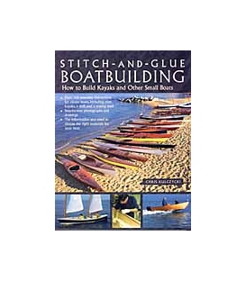 Stitch-And-Glue Boatbuilding How To Build Kayaks And Other Small Boats