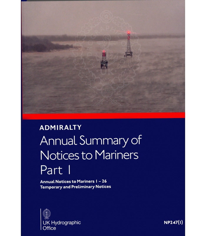 NP247(1) Annual Summary of Admiralty Notices to Mariners Part 1, 2023