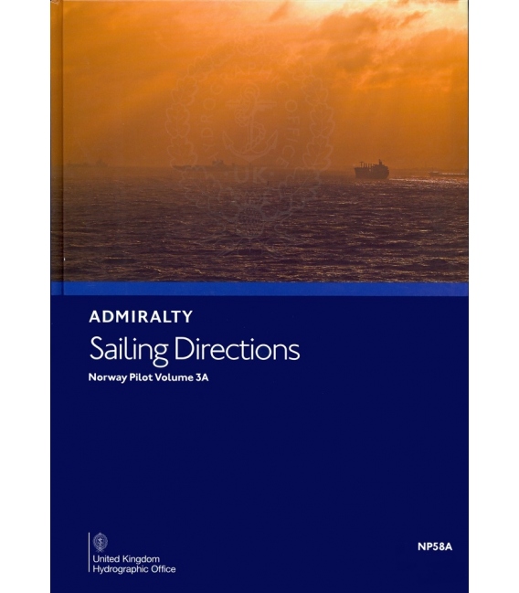 Admiralty Sailing Directions NP58A Norway Pilot Vol 3 A, 10th Edition 2022