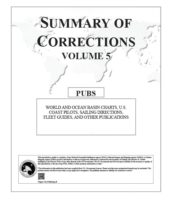 Summary of Corrections: Volume 5 - World and Ocean Basin Charts, US Coast Pilots 2020
