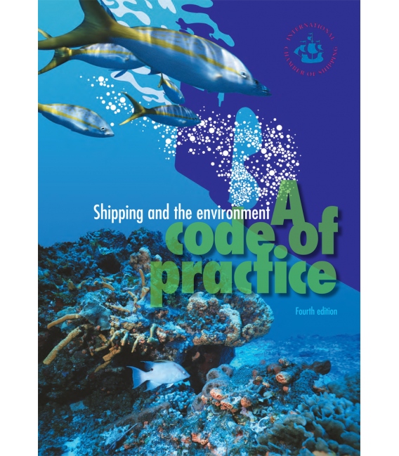 Shipping and the Environment: A Code of Practice, 4th Edition 2008