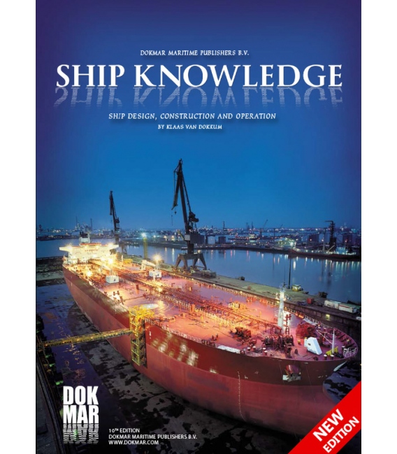 Ship Knowledge: Ship Design, Construction and Operation (10th, 2020)