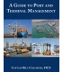 A Guide to Port and Terminal Management, 1st Edition 2020