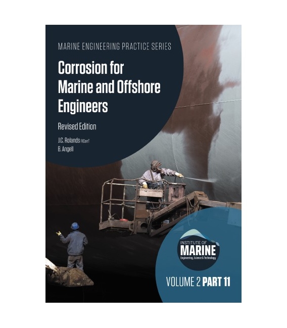 Corrosion for Marine and Offshore Engineers, 1st Edition Revised 2020