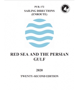 Sailing Directions Pub. 172 Red Sea and the Persian Gulf, 22nd Edition 2020