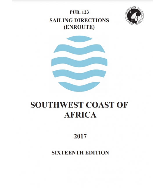PUB 123 - Sailing Directions (Enroute): Southwest Coast of Africa, 16th Edition 2017