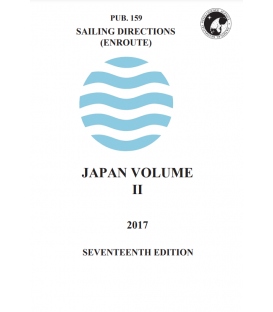 Sailing Directions Pub. 159 Japan- Volume II, 17th Edition 2017