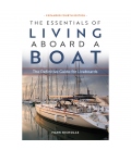 The Essentials of Living Aboard a Boat, 4th Ed. Revised 2019