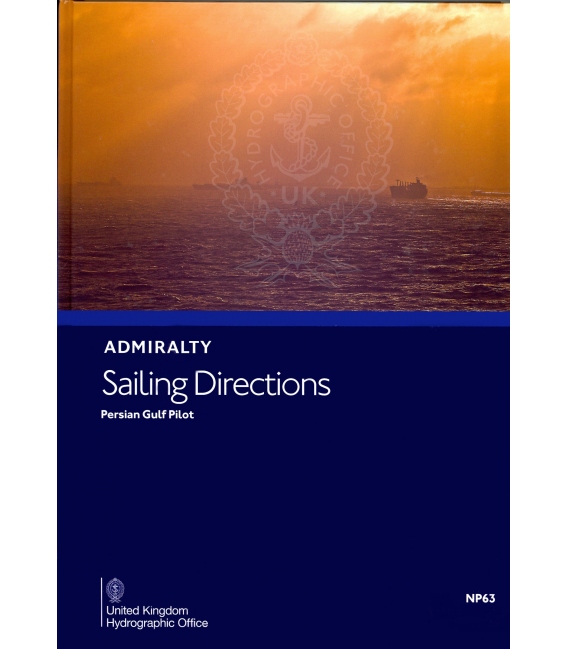 Admiralty Sailing Directions NP63 Persian Gulf Pilot 18th Edition 2018