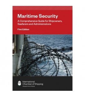 Maritime Security: A Comprehensive Guide for Shipowners, Seafarers and Administrations, 1st Edition 2021