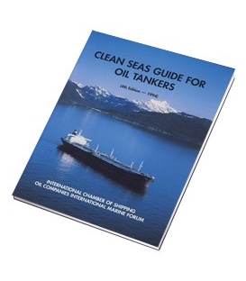 Clean Seas Guide for Oil Tankers (4th Ed., 1994)