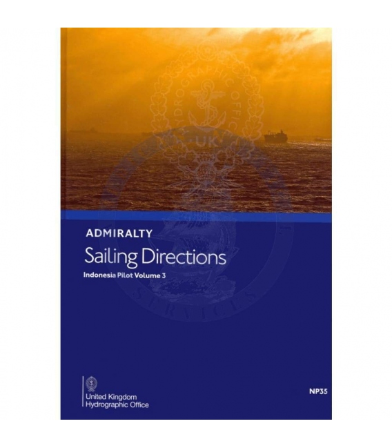 Admiralty Sailing Directions  NP35 Indonesia Pilot, Vol. 8th Edition 2021