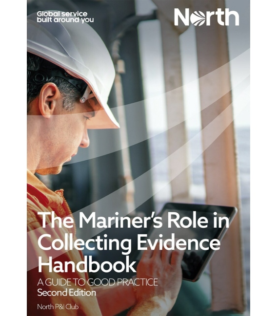 The Mariner's Role in Collecting Evidence Handbook - A Guide to Good Practice (2nd, 2020)