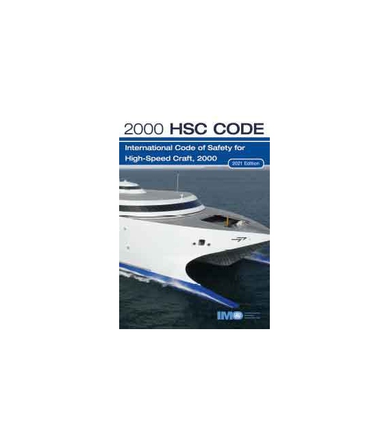 High Speed Craft (2000 HSC) Code, 2021 Edition