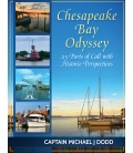 Chesapeake Bay Odyssey: 23 Ports of Call with Historic Perspectives