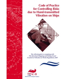 Code of Practice for Controlling Risks due to Hand-transmitted Vibration on Ships (2009)