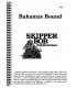 Skipper Bob Bahamas Bound, 22nd Edition, 11/23