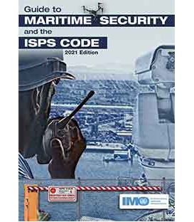 IMO IB116E Guide to Maritime Security and the ISPS Code, 2021 Edition