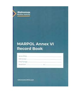The Bahamas Maritime Authority MARPOL Annex VI (Fuel Oil & Ozone Depleting Substances) Record Book (Rev. 2.0, Apr 2021)