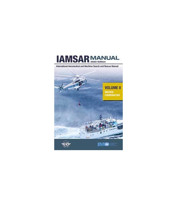 IMO IH961E IAMSAR Manual: Volume II (Mission Co-ordination), 2022 Edition