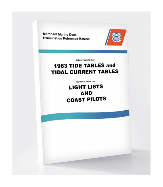 1983 Reprints from the Tide Tables & Tidal Current Tables and Reprints from the Light Lists & Coast Pilots (Combined Ed.)