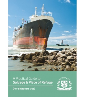 A Practical Guide to Salvage and Places of Refuge  (for Shipboard Use) (1st, 2022)